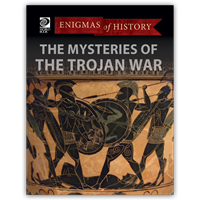 The Mysteries of the Trojan War 